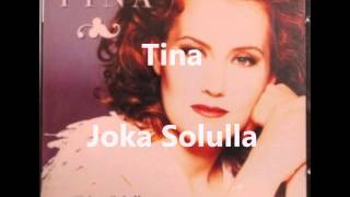 Video thumbnail of "Tina - Joka Solulla"