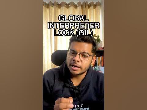 What is Global Interpreter Lock in Python? - YouTube