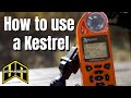 How to use a kestrel
