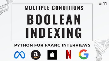 FAANG Interview Series: How to Perform Multi-Level Boolean Indexing - Python for Data Science