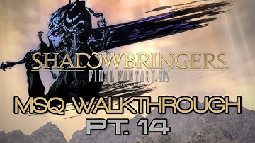 FFXIV: Shadowbringers MSQ Walkthrough PART 14 - An Unfortunate Turn of Events