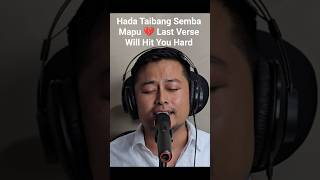 Hada Taibang Semba Mapu Last Part Cover | Most Emotional Ending ❤️ #coversong #youtubeshorts