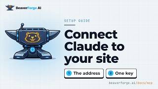Full Connect Claude to Your Beaver Builder Site over MCP | BeaverForge AI Setup Guide Guide