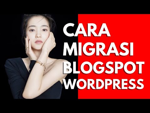 Video: Bagaimana cara beralih dari Blogger ke WordPress?