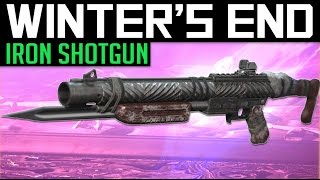 Destiny | WINTER'S END! - Iron Lord Shotgun Gameplay & Review (Rise of Iron)