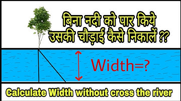 Tricky Maths : How to Calculate Width of a River without cross