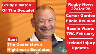 Rugby News: 22/Oct Grudge Match Of the Decade, Rassie's Springboks Update. Bledisloe Two Tests Again