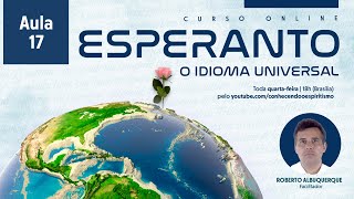 Gramática, compreensão auditiva, compreensão de texto e conversação | Aula 17 | Esperanto