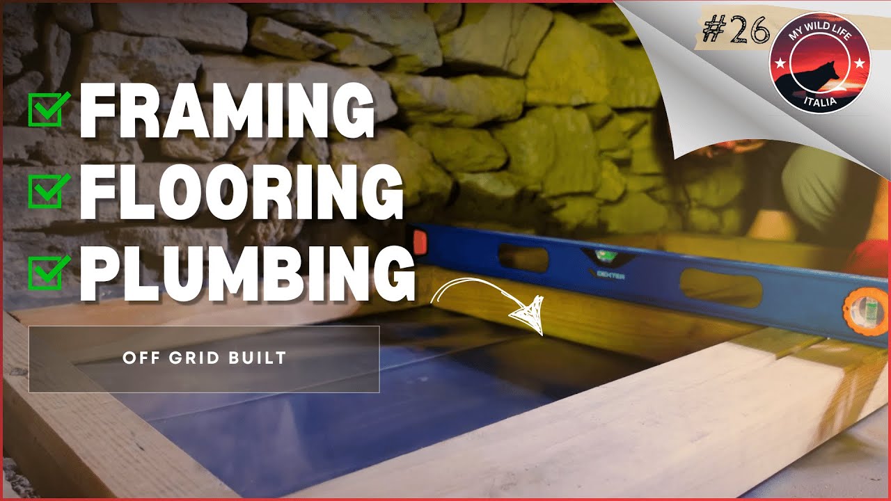 Crafting A Winter-proof Floor For An Off-grid Alpine Retreat | Ep 26 ...