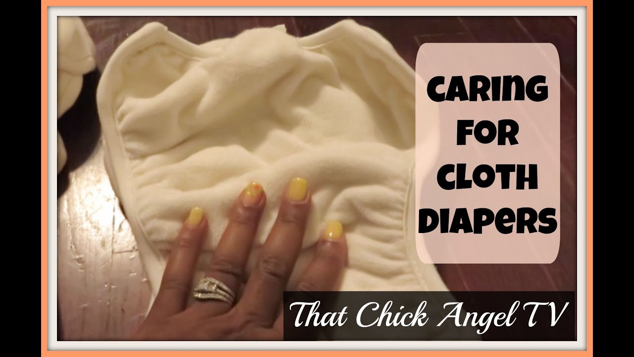 How to Care for Cloth Diapers Mama & Baby Swag That Chick Angel TV