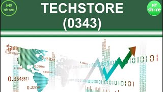 Techstore Berhad 0343
