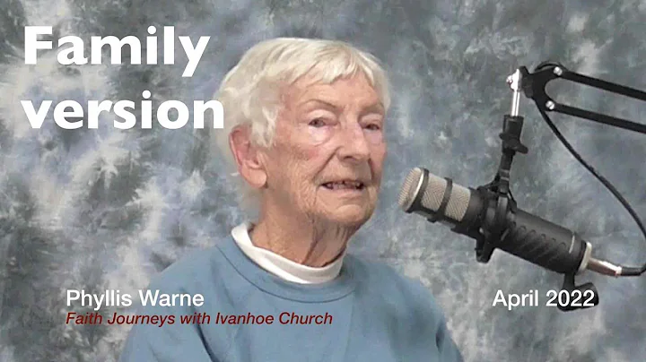 A Life in Faith - An Ivanhoe Faith Journey with Phyllis Warne