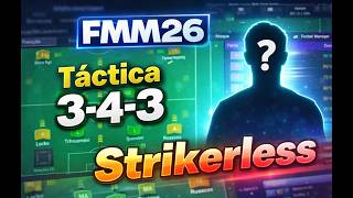 FM26 Mobile Será o melhor 3-4-3 Strikerless ? 