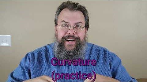 Calculus 3 -- Curvature -- Practice