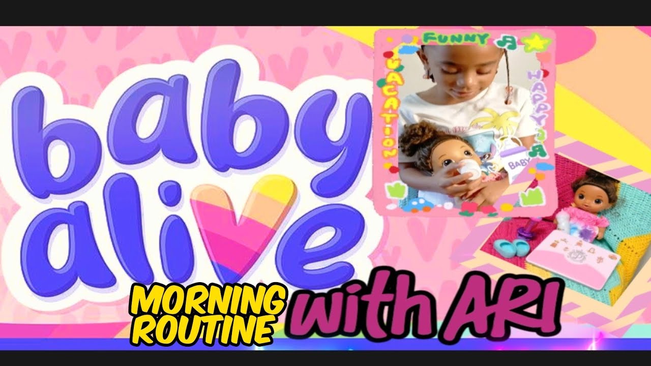 Baby Alive Morning Routine w/ Ari - YouTube