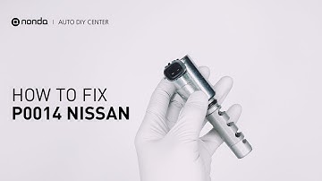 Hoe u de motorcode P0014 van de NISSAN in 4 minuten kunt oplossen [1 doe-het-zelfmethode / slecht...