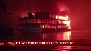 Death toll in massive Bangladesh ferry fire rises