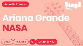 Ariana Grande - NASA (Acoustic Karaoke)