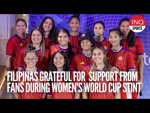 Filipinas grateful for support from fans during Women's World Cup stint