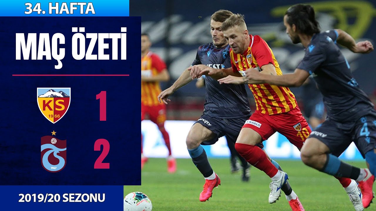 2019-2020 Süper Lig KAYSERİSPOR - TRABZONSPOR 1-2 Maç Özeti