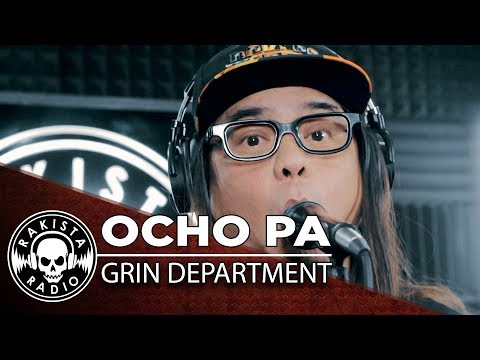 Ocho Pa by Grin Department | Rakista Live EP412