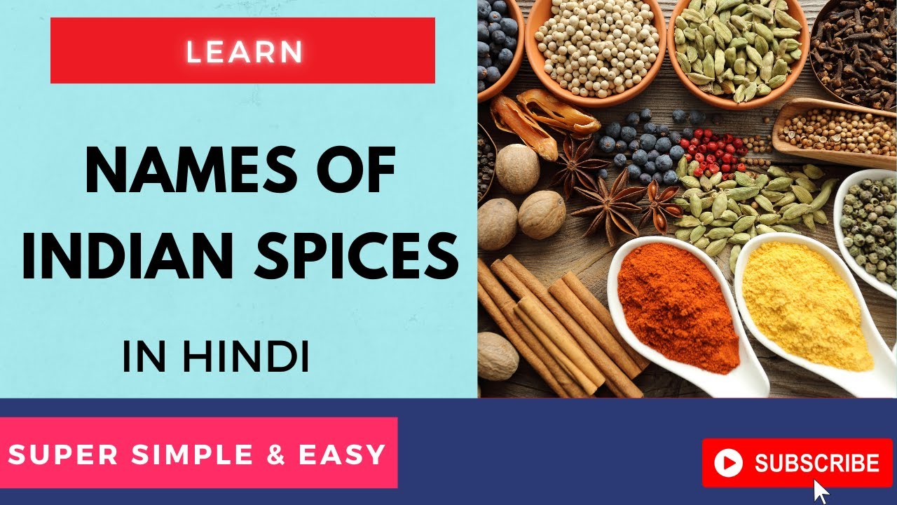 Hindi Vid109Join us on the Odyssey of SPICES LEARN their NAMES in