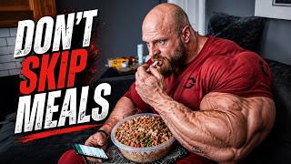 THE MOST IMPORTANT RULE IN BODYBUILDING: DON'T SKIP MEALS