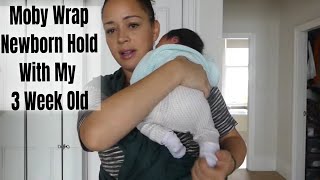 Moby Wrap Newborn Hug Hold  | How I Wear My Baby  | Babywearing