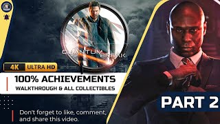 Let's Travel Through Time | Quantum Break 100% Walkthrough [HARD]