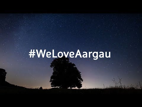 #WeLoveAargau – Den Aargau im Namen und im Herzen