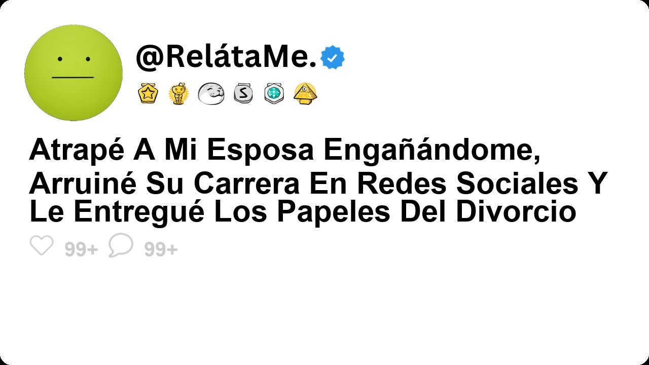 Atrapé a mi esposa engañándome, arruiné su carrera en redes sociales y le entregué los papeles del d