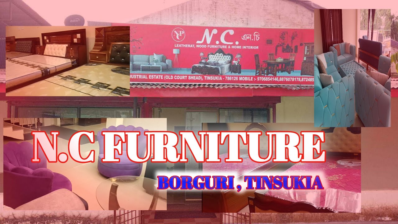N.C.FURNITURE Tinsukia BORGURI | Best Wooden Furniture Tinisukia