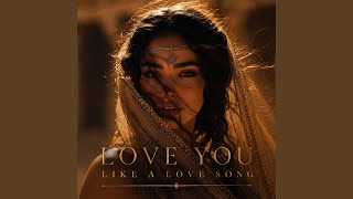 Love You Like A Love Song (Afro Soul)