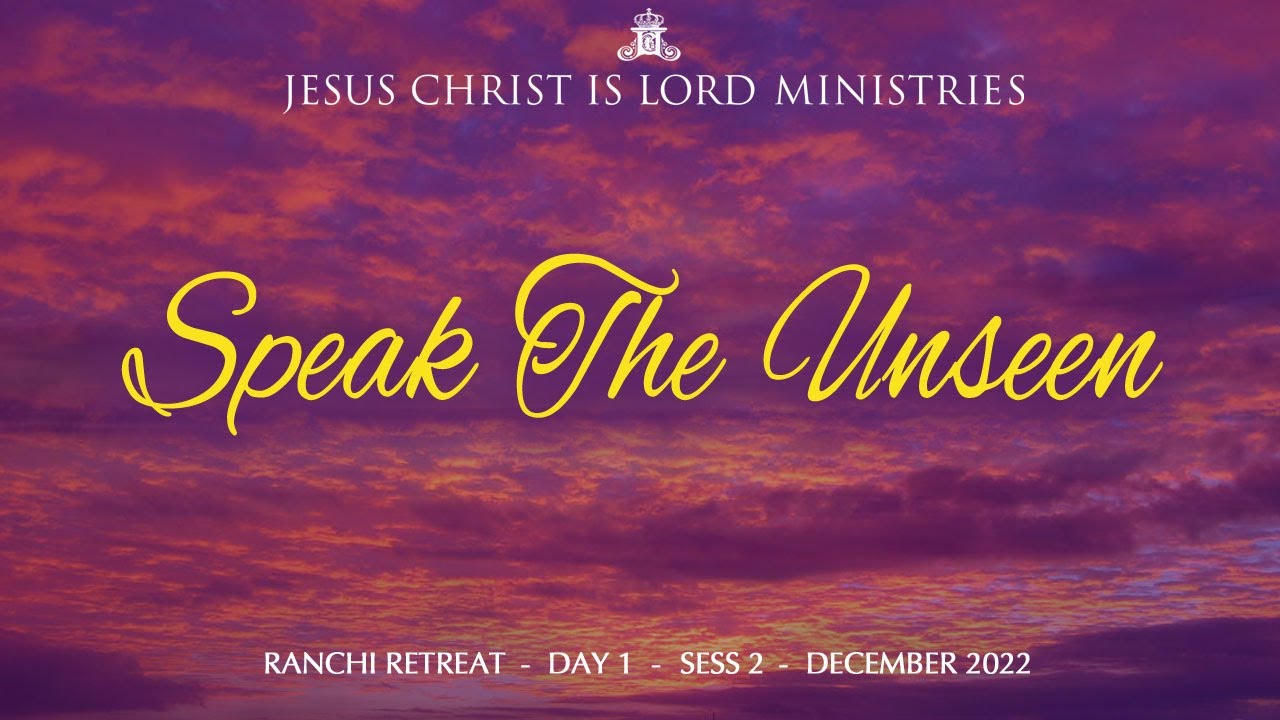 Speak The Unseen | Day 1 | Session 2 | Ranchi | 9th December 2022
