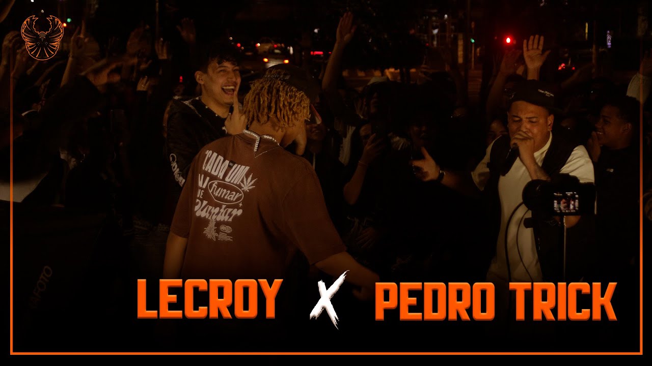 (🔥🔥🔥) LECROY x PEDRO TRICK | 2ª FASE | 