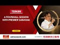 [LANGSUNG] A Townhall session with Premier Sarawak | 13 Jan 2024