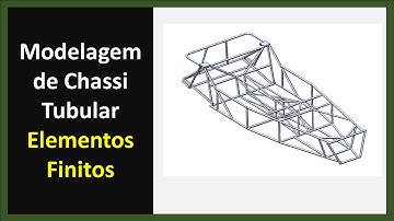 Elementos Finitos - Chassi Tubular