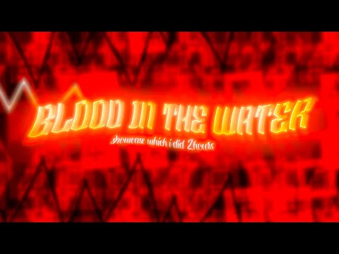 BLOOD IN THE WATER (w/clicks | layout+hitboxes)