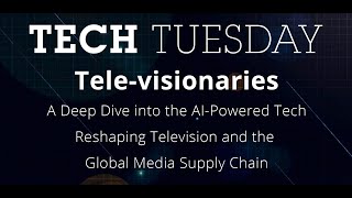 Tech Tuesday: The AI Tech Reshaping TV and the Global Media Supply Chain | Full Sail University