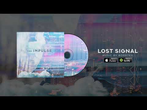 Borrtex — Borrtex - Lost Signal (Official Audio)