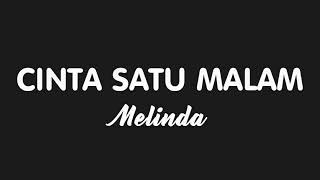 CINTA SATU MALAM - Melinda | Instrumental (KARAOKE)