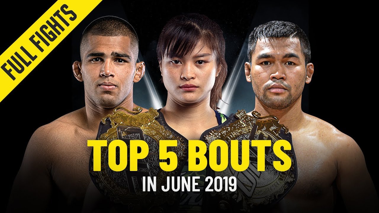 Top 5 Bouts | June 2019 | ONE Full Fights
