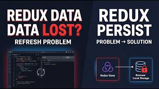 Details Redux Persist in Redux Toolkit | Data Lost After Refresh Problem to Solution | React JS Guide