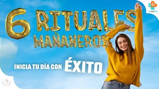 Mañanas Poderosas: Los 6 Rituales Que Harán Que Tu Día Sea Un Éxito | Tu Salud Guía