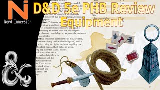 D&D 5e Player's Handbook Review Part 5-Equipment | Nerd Immersion
