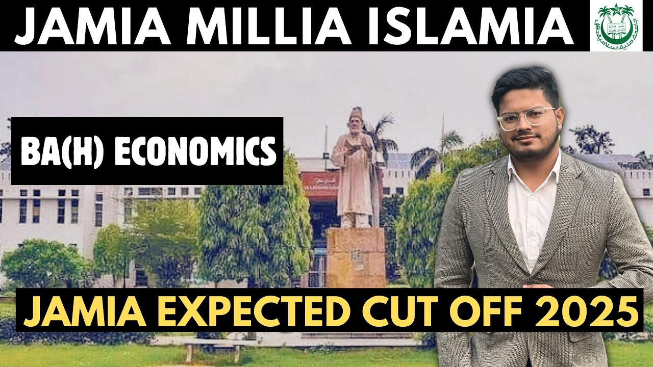 Jamia BA(H) Economics Expected Cut Off 2025 | JMI Expected Cut Off