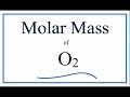 Molar Mass Calculations for Oxygen
