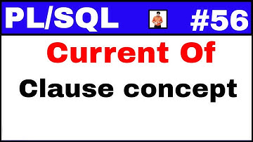 PL/SQL Tutorial #56: Current of Clause Concept in Plsql @TechShooterIN