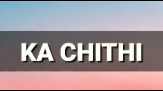 KA CHITHI LYRICS ~ PNAR SONG ~ D•N
