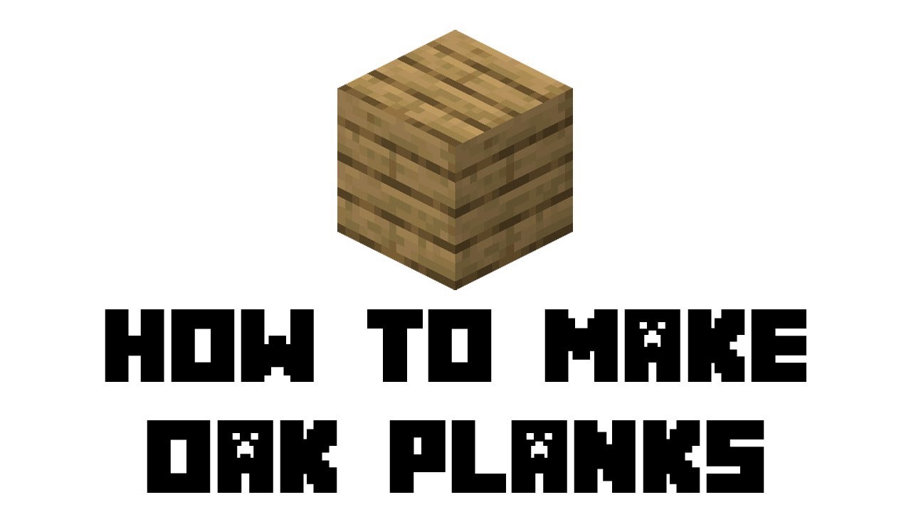 Minecraft Survival How To Make Oak Planks Youtube